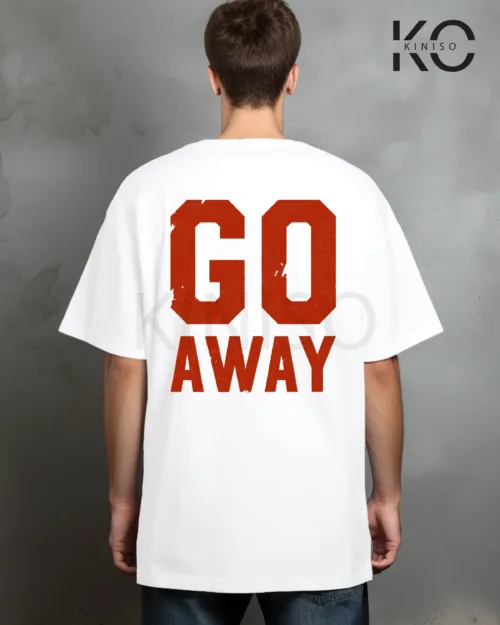 Gym t-shirts Design with Go away text White Back part