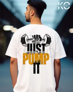 Just pump it Back part White t shirt gym