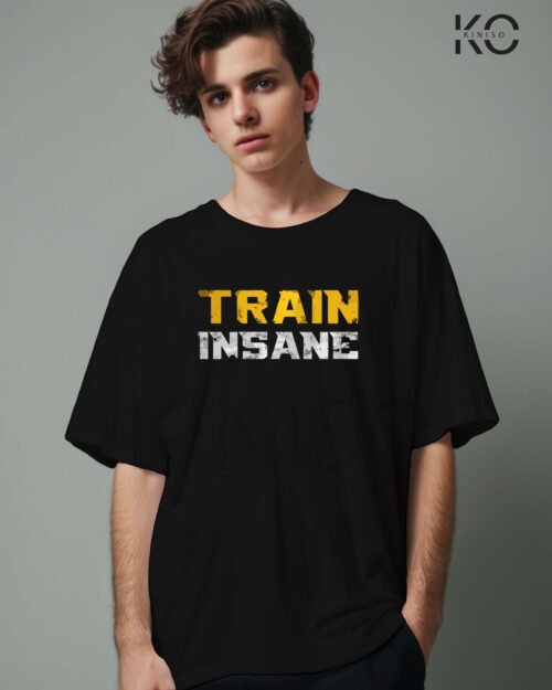 train insane or remain same Black t-shirt for gym