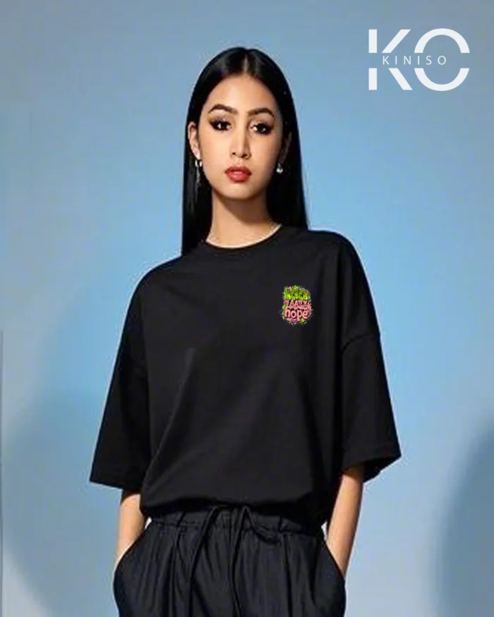 Image of Never Loose Hope Printed Black color Graffiti designed drop shoulder t-shirt for hip hop fan girls in Bangladesh by Kiniso