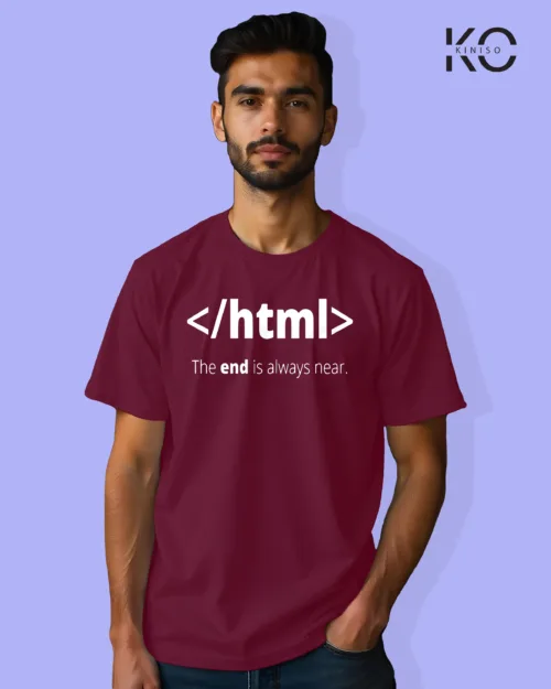 Image of Engineer and tech inspired design half sleeve t-shirt | HTML The End is near Maroon