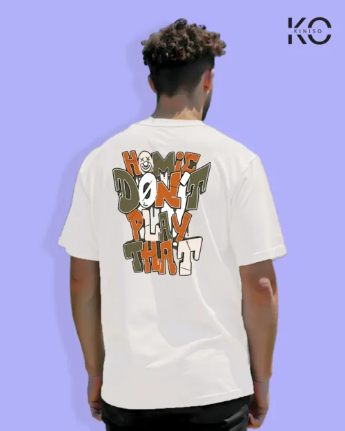 Image of Graffiti inspired design white color Drop Shoulder t-shirt with Homie don't play that print for hip hop lovers