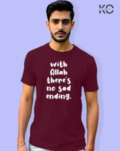 Image of Islamic inspired design Half-sleeve t-shirt | With Allah There is no sad Maroon