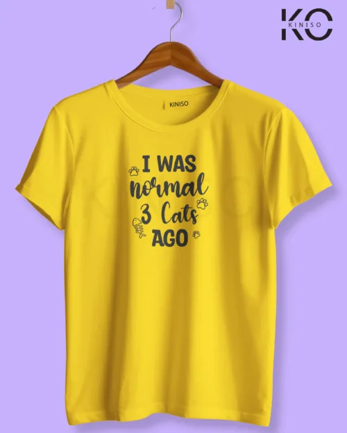 Image of cat lover t-shirt "I was normal" Yellow