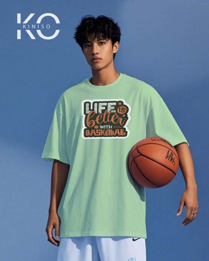 Image of Kiniso Pastel Mint color drop shoulder NBA T-Shirts with Life is Better with Basketball Print for basketball fan at reasonable price
