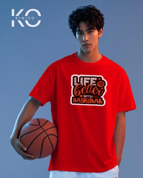 Image of Kiniso Red color drop shoulder NBA T-Shirts with Life is Better with Basketball Print for basketball fan at reasonable price