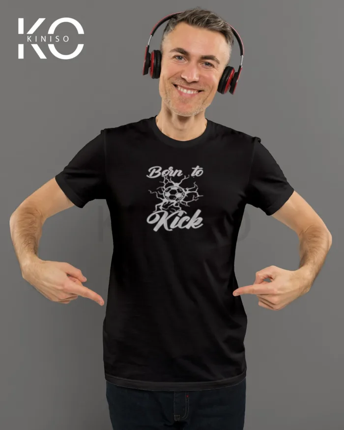Born To Kick balls Themed Football T-Shirts for Men - Image 8