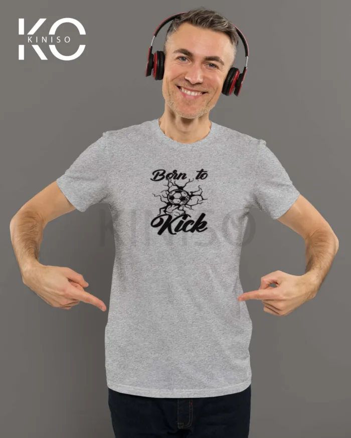 Born To Kick balls Themed Football T-Shirts for Men - Image 5