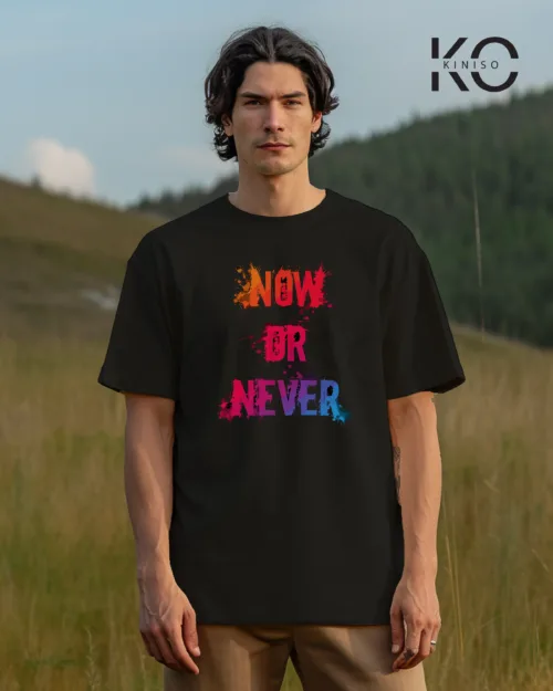 Now or never Black 1