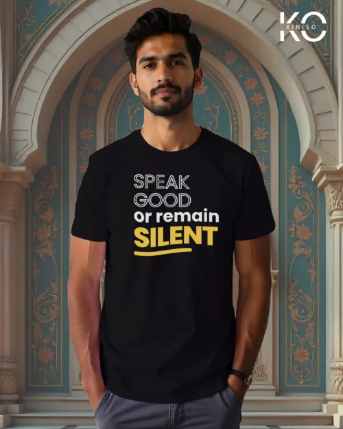 Speak Good or Remain Silent Black