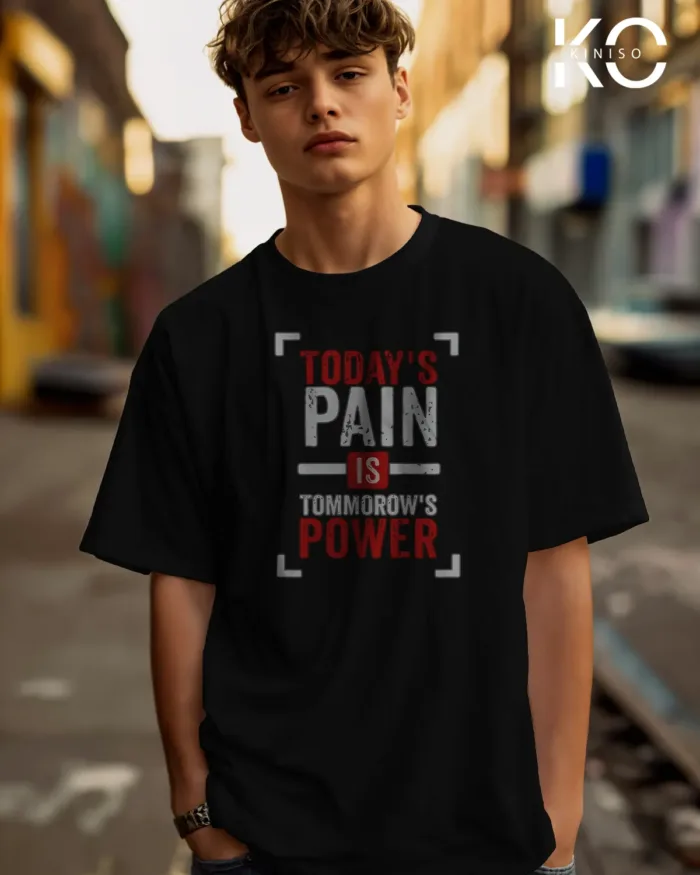 T shirt for gym with Todays pain tomorrows power printed - Image 8