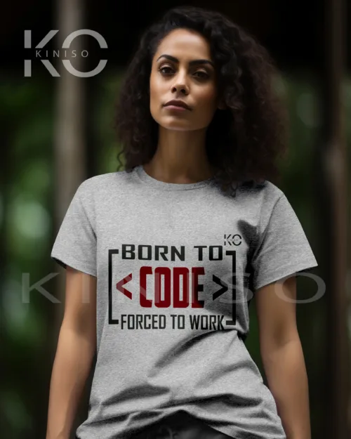born to code forced to work Grey 1