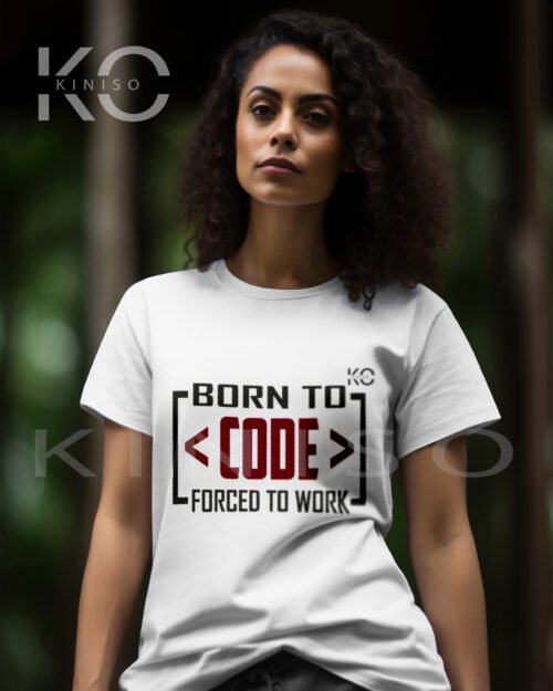 born to code forced to work White 1