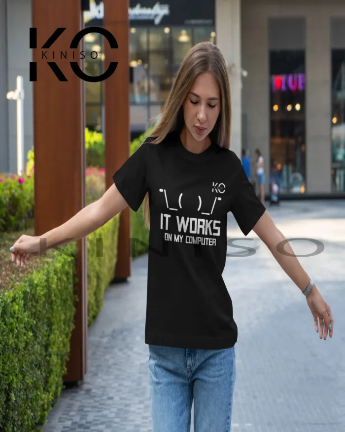 Engineer T-shirt - "It Works On My Computer" - Tech Women's T-Shirt in Bangladesh - Image 5